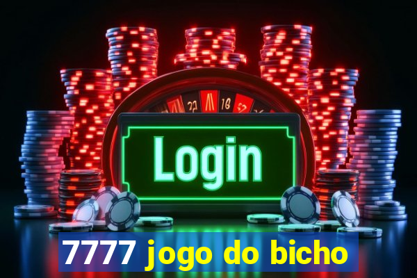 7777 jogo do bicho