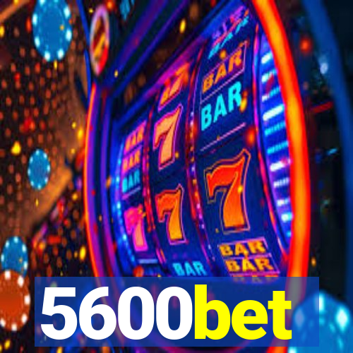 5600bet