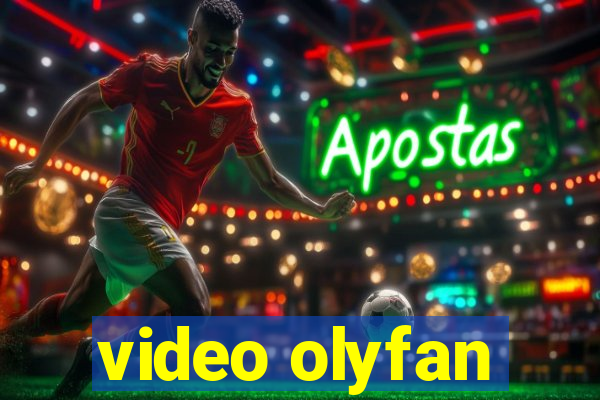 video olyfan