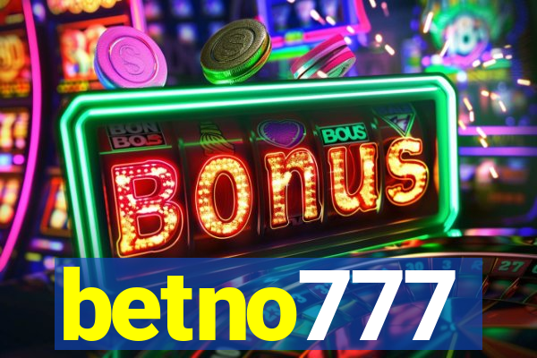 betno777