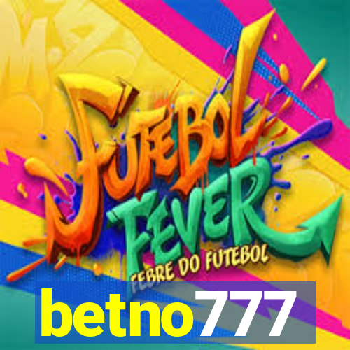 betno777