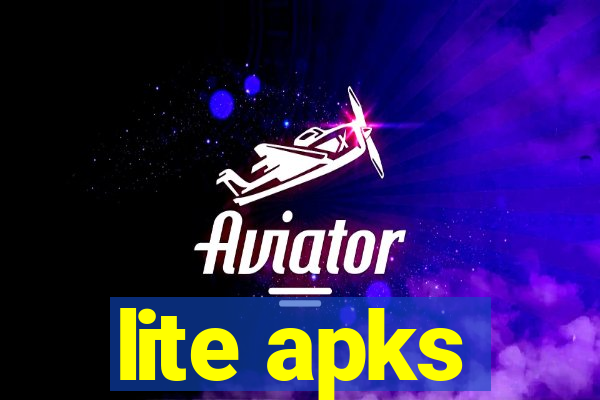 lite apks