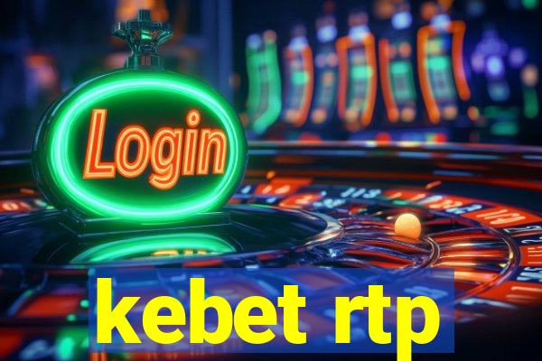 kebet rtp