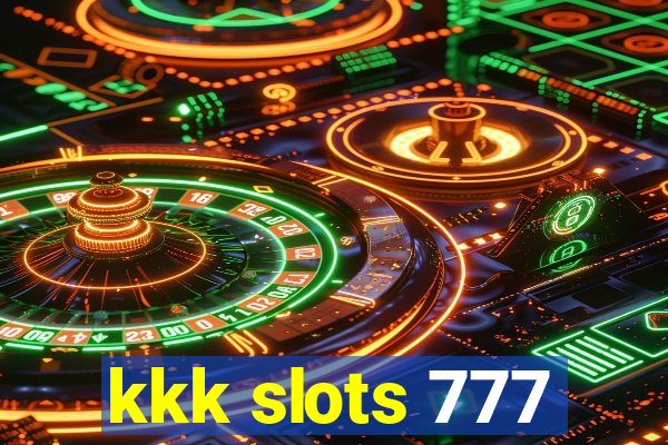 kkk slots 777