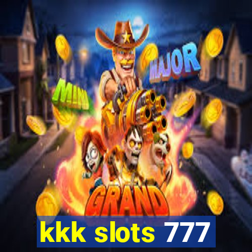 kkk slots 777