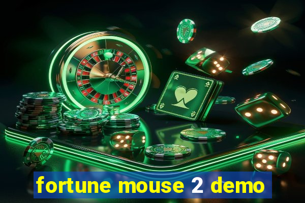 fortune mouse 2 demo