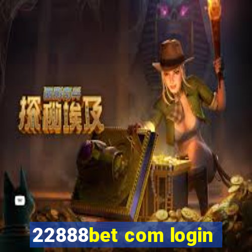 22888bet com login