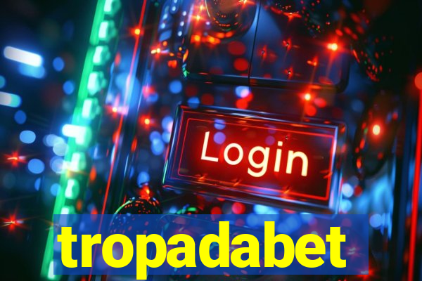 tropadabet