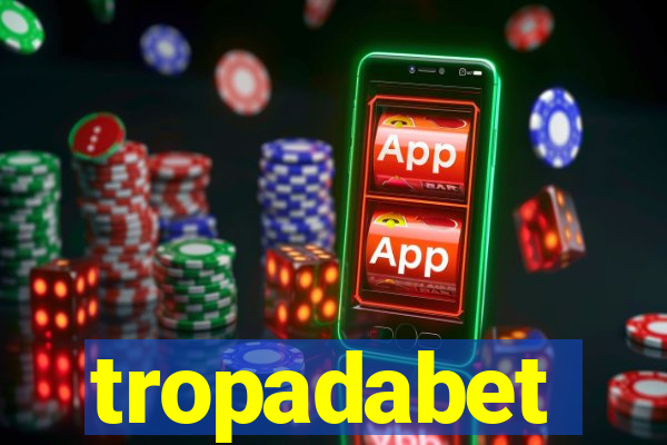 tropadabet