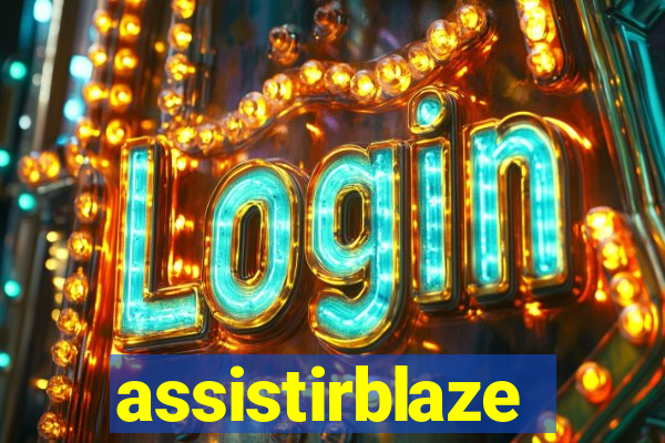 assistirblaze