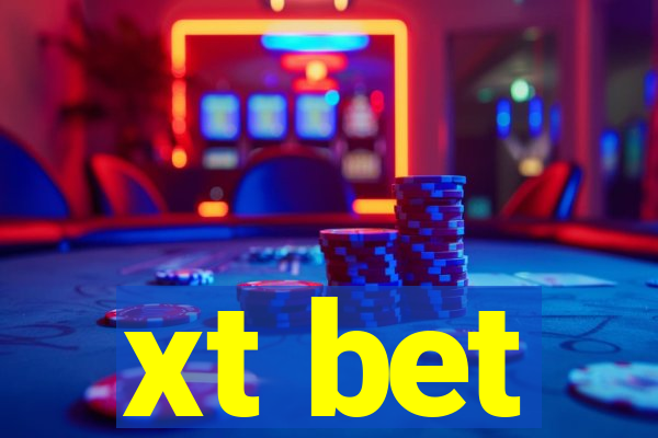 xt bet