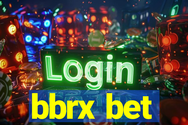 bbrx bet