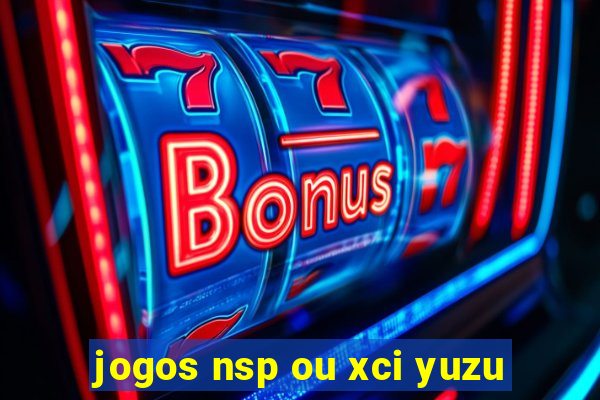 jogos nsp ou xci yuzu