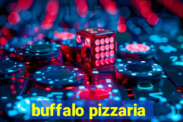 buffalo pizzaria