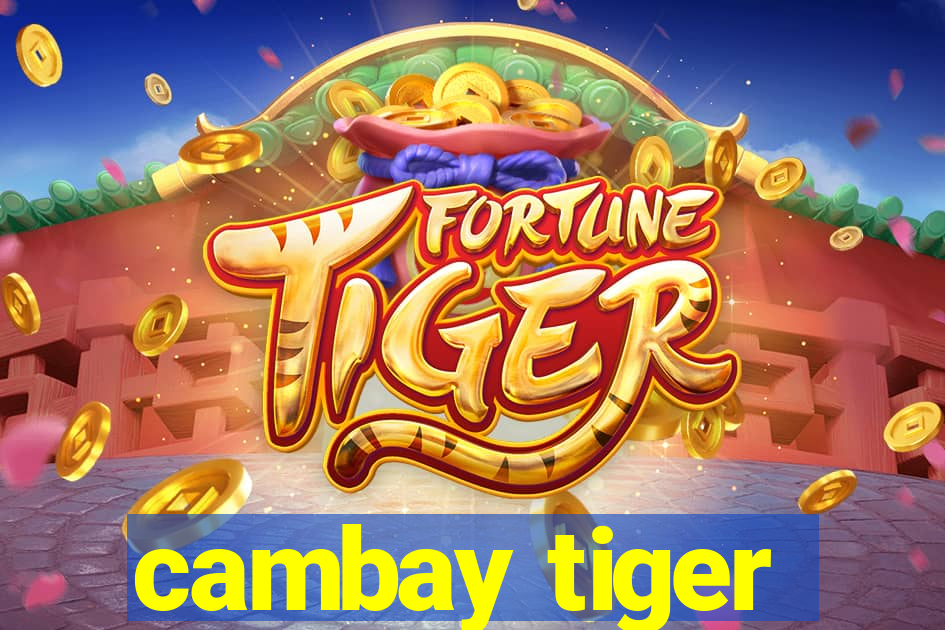 cambay tiger