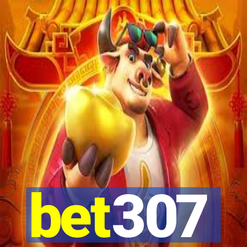 bet307