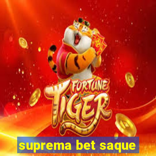 suprema bet saque