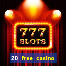 20 free casino bonus no deposit