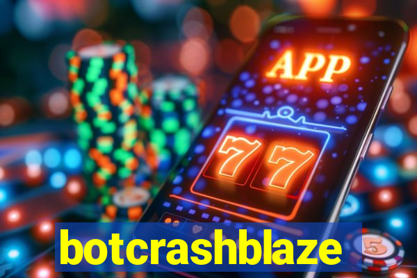 botcrashblaze