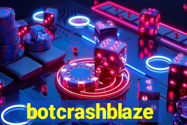 botcrashblaze