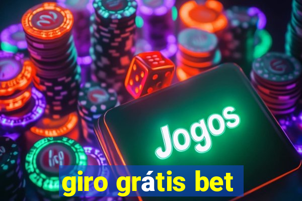 giro grátis bet