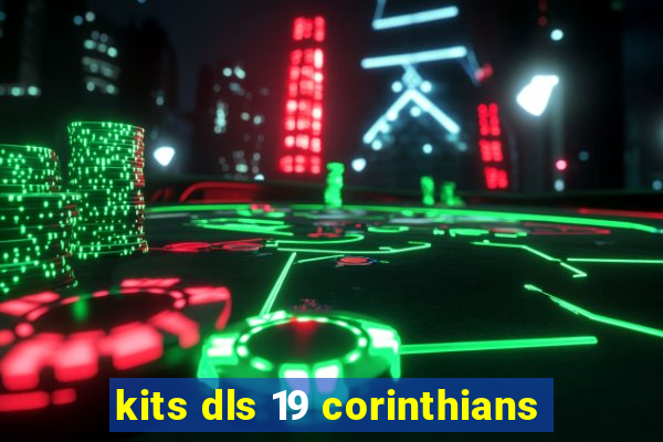 kits dls 19 corinthians