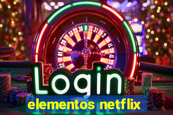 elementos netflix