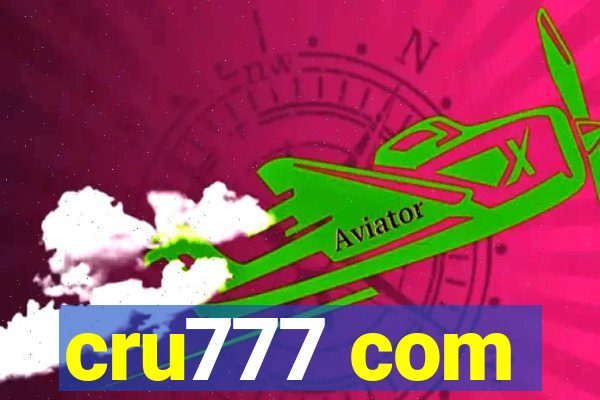 cru777 com