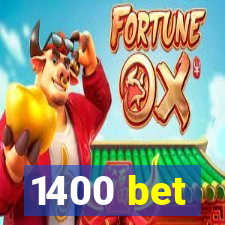 1400 bet