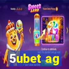 5ubet ag