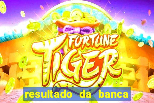 resultado da banca caminho da sorte