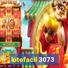 lotofacil 3073