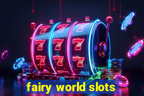 fairy world slots