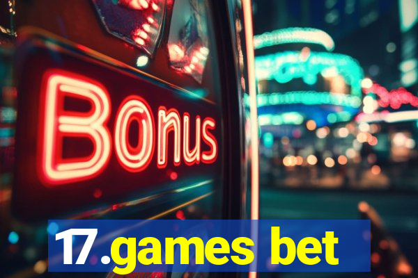 17.games bet