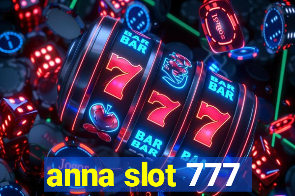 anna slot 777