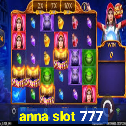 anna slot 777