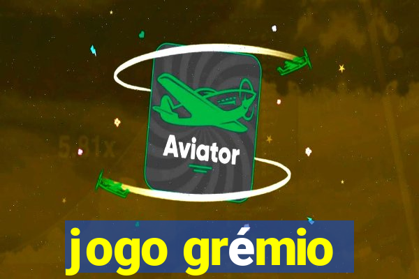 jogo grémio