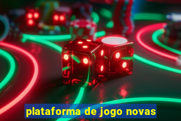 plataforma de jogo novas