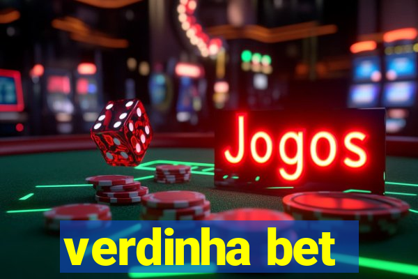 verdinha bet