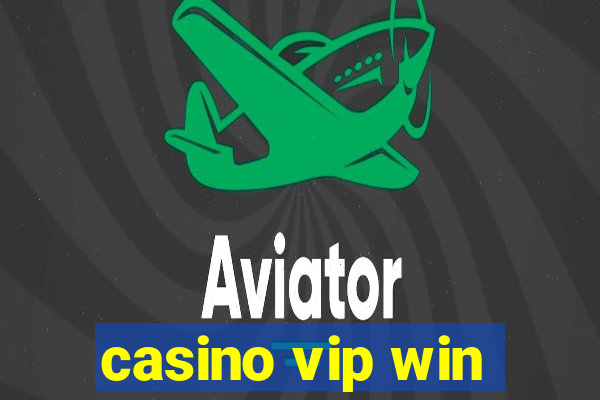 casino vip win