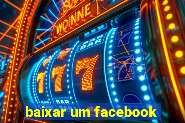 baixar um facebook