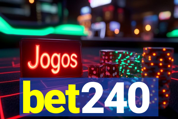 bet240