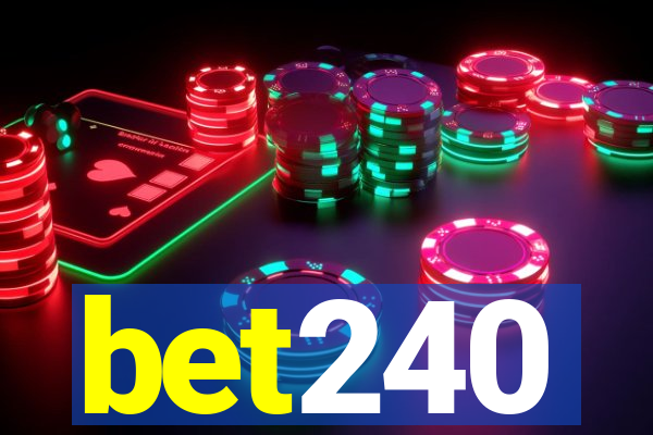 bet240