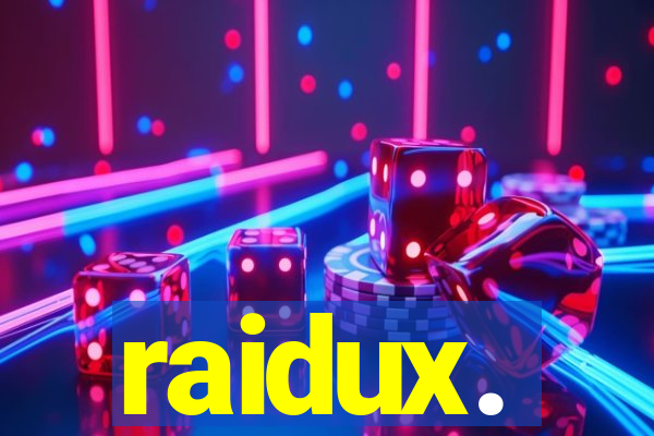 raidux.