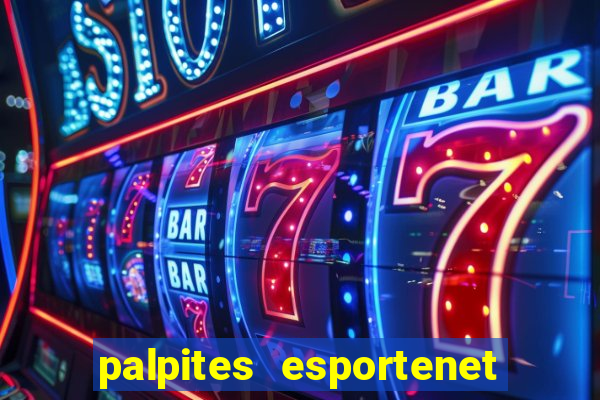 palpites esportenet jogos de hoje