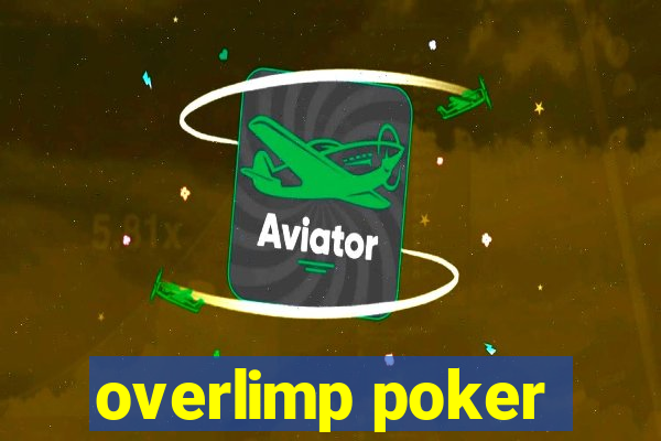 overlimp poker