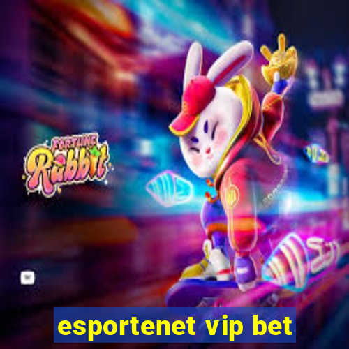 esportenet vip bet