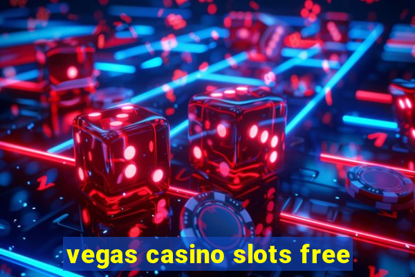 vegas casino slots free