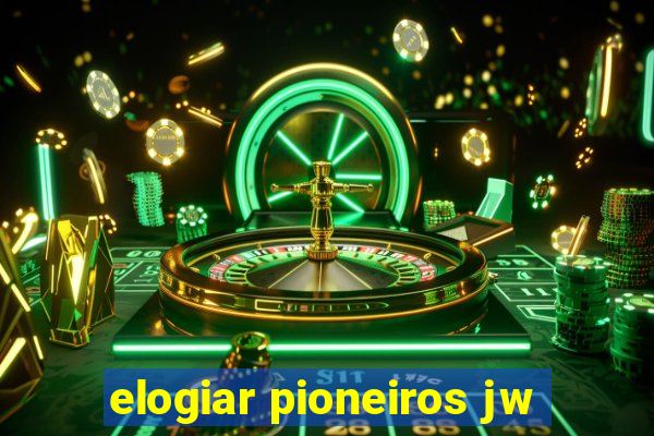 elogiar pioneiros jw