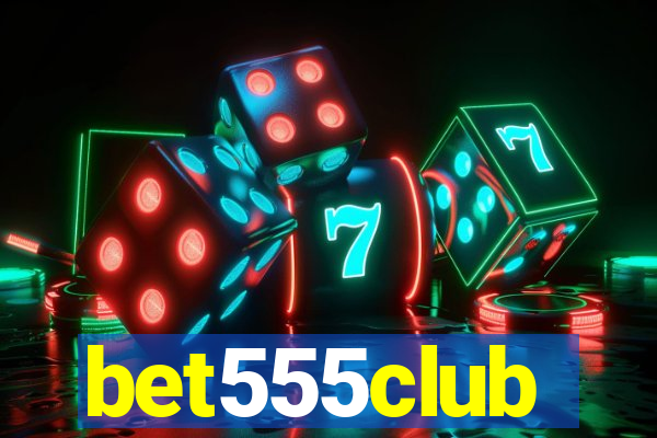 bet555club